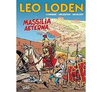 Soleil Léo Loden tome 25 - Massilia Aeterna