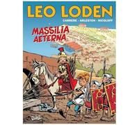 Soleil Léo Loden tome 25 - Massilia Aeterna