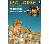 Léo Loden Tome 7 - Propergol Sur Le Capitole