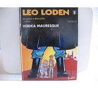 Léo Loden, tome 8 : Vodka mauresque