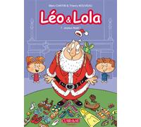 Leo & Lola T07 - Joyeux noël ! Joyeux Noël ! - Marc Cantin - Clair De Lune - cartonné - Bande dessinée jeunesse