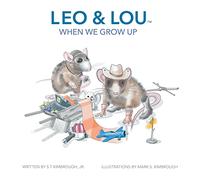 Leo & Lou: When We Grow Up
