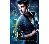 Leo Loves Aries: L'horoscope amoureux, T1