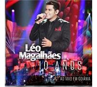 Leo Magalhaes - 10 Anos Ao Vivo Em Goiania [Import]