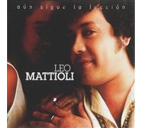 Leo Mattioli - Aun Sigue La Leccion [Import]