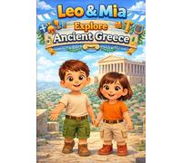 Leo & Mia Explore Ancient Greece: Gr ods, Temples, and the Olympic Games | Fun Ancient History Adventure | Easy English Story for Kids and ESL Beginners