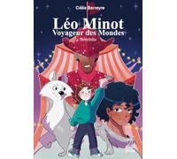 Léo Minot : voyageur des mondes - Terrefolie
