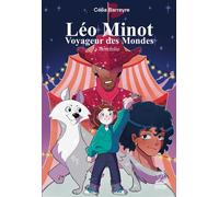Léo Minot : voyageur des mondes - Terrefolie - Célia Barreyre - Marathon Eds - broché - Roman junior