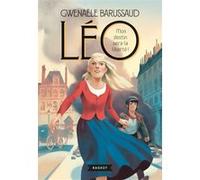 LÉO, mon destin sera la liberté ! Gwenaële Barussaud (Auteur)