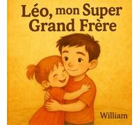 Léo mon super grand frère