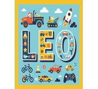 Leo Personalized Sketch Book: Glossy Cover with 100+ Pages for drawing, coloring and using imagination. First few sheets have idea starters. Features ... go, and better than screens and electronics.