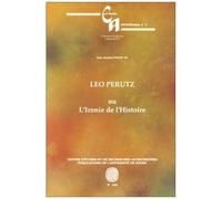Leo Perutz Ou L'ironie De L'histoire