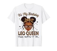 Leo Queen Chignon désordonné Zodiac It's My Birthday Femme Fille T-Shirt
