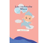 Leo recherche Maya