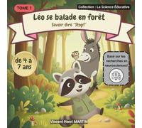 Léo se balade en forêt: Savoir dire "Stop" | Méthode d'apprentissage pour enfants de 4 à 7 ans basée sur les neurosciences