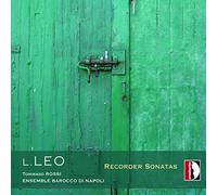 Léo : Sonates pour Flûtes À Bec. Rocchi, Ensemble Barocco Di Napoli
