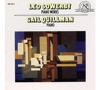 Leo Sowerby: Piano Works by Gail Quillman (1992-12-08?