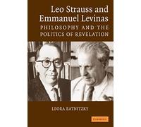 Leo Strauss And Emmanuel Levinas
