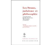 Leo strauss, judaisme et philosophie Danielle Cohen-Lévinas (Auteur)