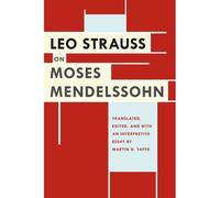 Leo Strauss On Moses Mendelssohn