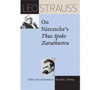 Leo Strauss On Nietzsches Thus Spoke Zar Leo Strauss, Richard L Velkley (Auteur)