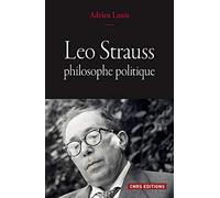 Leo Strauss, philosophe politique