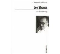 Leo Strauss Zur Einfuhrung, Zur Einfèuhrung Clemens Kauffmann (Auteur)