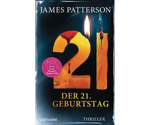 Leo Strohm James Patterson Der 21. Geburtstag: Thriller (Women's Murder (Poche)