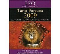 Leo Tarot Forecast : Your Yearly, Monthly And Weekly Predictions With Remedies