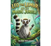 LEO THE LEMUR AND THE MAGIC JUNGLE