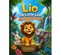 LEO The Little Lion: A Story Colouring Book With A Moral