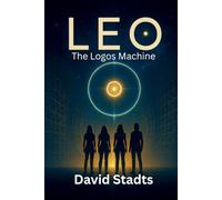 LEO: The Logos Machine