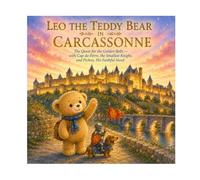 Leo the Teddy Bear in Carcassonne: N°14 - The Quest for the Golden Bells - with Cap-de-Fèrre, the tiniest of knights, and Pichon, his loyal steed