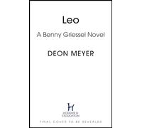 Leo: the thrilling new novel from the author of major Netflix series Heart of the Hunter