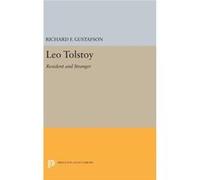 Leo Tolstoy 8211 Resident And Strang Richard F Gustafson, (Auteur)