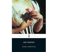 Leo Tolstoy – Anna Karenina – Poche
