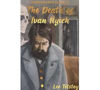 Leo Tolstoy The Death of Ivan Ilyich & Other Stories (Poche) Wordsworth Classics