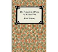 Leo Tolstoy The Kingdom of God Is Within You (Poche)
