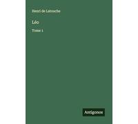 Léo: Tome 1