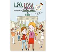 Leo und Rosa reisen durch Deutschland: Eine Deutschlandreise für kleine Entdecker
