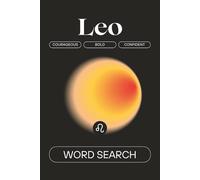 Leo Word Search: Word Searches About: Leos, Astrology, and More | 6 x 9 inches | 111 pages | 50+ Puzzles |