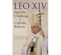Leo XIV The New Pope and Catholic Reform - Christopher R. Altieri - Bloomsbury Continuum - ebook (ePub) - Livre