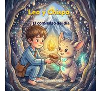 Leo y Chispa: El comienzo del día