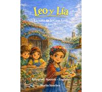 Leo y Lía: La niña de la Casa Azul