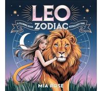 Leo Zodiac: A Coloring Book for Astrology Fans