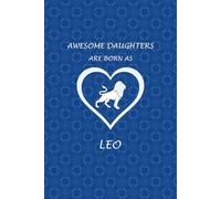 Leo Zodiac Daughter: Leo Zodiac Journal for Daughter. Cute Horoscope Birthday Gift for Daughters.