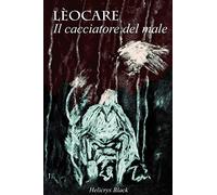 Lèocare: Il cacciatore del male – Lulu