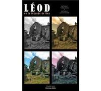 Léod ou la légende de Man Nathalie Thibaudeau et Nathalie Ledey-Vienne (Auteur)