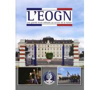 L'eogn - Une Grande École Militaire Au Service De La Nation