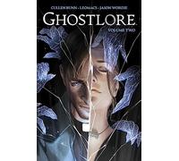 Cullen Bunn – Leomatics – Ghostlore Vol. 2 – Broché